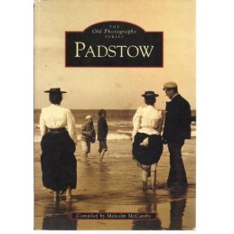 Padstow (Old Photographs) by McCarthy, Malcolm Paperback Book Fast