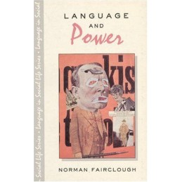 Language and Power (Language In Social Life) by Fairclough, Prof Norma Paperback