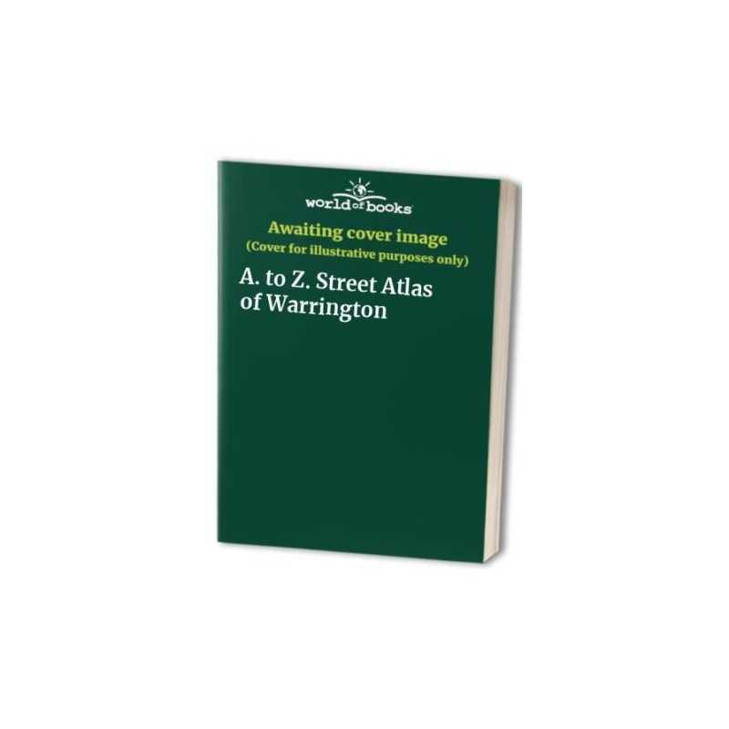 Warrington A-Z Street Atlas Paperback Book