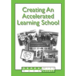 Creating An Accelerated Learning School, Lovatt, Mark