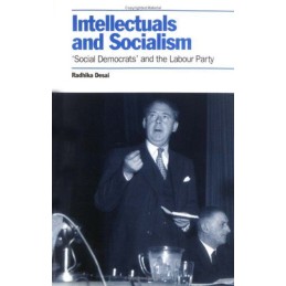 Intellectuals and Socialism: Social Democrats a... by Desai, Radhika Paperback