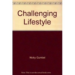 Challenging Lifestyle
