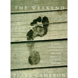 The Weekend by Peter Cameron Paperback Book