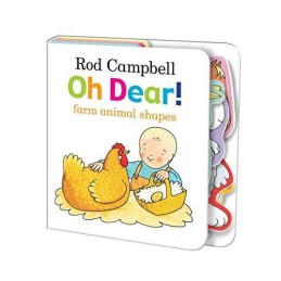 Oh Dear! Farm Animal Shapes by Campbell, Rod Book