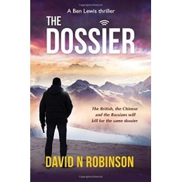 The Dossier (Ben Lewis Thriller) by Robinson, David N Book