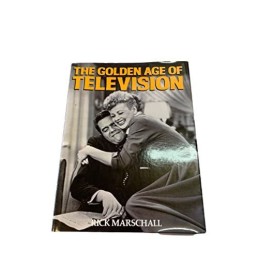 Golden Age of Television by Marschall, Rich Book