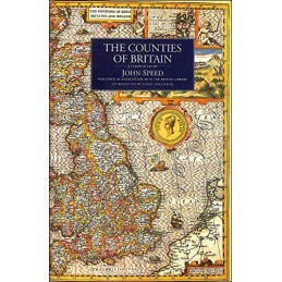 The Counties of Britain: A Tudor Atlas by Speed, John Paperback Book