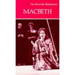 Macbeth (The Alexander Shakespeare) by Shakespeare, William Hardback Book The