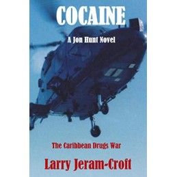 Cocaine: 3 (Jon Hunt), Jeram-Croft, Larry