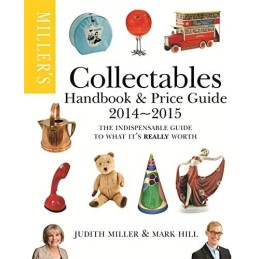 Millers Collectables Handbook & Price Guide 2014-2015: The Ind... by Hill, Mark