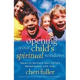 Opening Your Childs Spiritual Window..., Fuller, Cheri