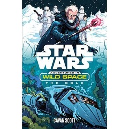 Star Wars: The Cold: 5 (Star Wars: Adventures in Wild Space) by Lucasfilm Book