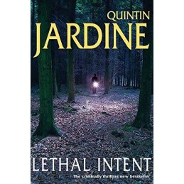 Lethal Intent (Bob Skinner series, Book 15): A ... by Jardine, Quintin Paperback