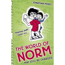 The World of Norm: May Still Be Charged: Book 9 by Meres, Jonathan Book