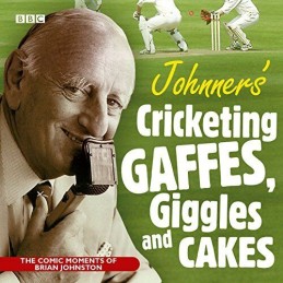 Johnners Cricketing Gaffes, Giggles and Cakes by Johnston, Barry CD-Audio Book
