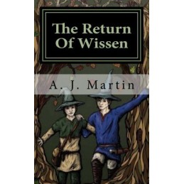 The Return Of Wissen: Volume 1, Martin, Alastair James