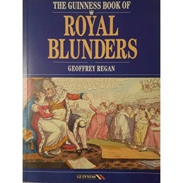 The Guinness Book of Royal Blunders, Regan, Geoffrey