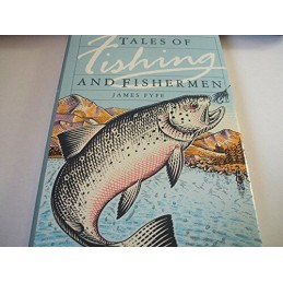 Tales of Fishing and Fishermen by Fyfe, James Hardback Book