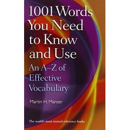 1001 Words You Need To Know and Use: An A-Z of Ef... by Manser, Martin Paperback