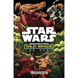 Star Wars: The Nest (Star Wars: Adventures in Wild Space) by Lucasfilm Book The