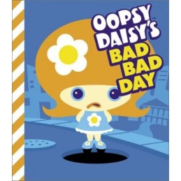 Oopsy Daisys Bad Day by Chronicle Books Hardback Book