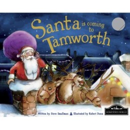 Santa is Coming to Tamworth by Steve Smallman Book