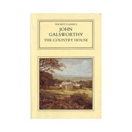 The Country House (Pocket Classics ..., Galsworthy, Joh