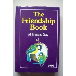 The Friendship Book 1995 (Annual) by Gay, Francis Hardback Book Fast