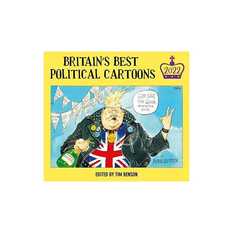 Britains Best Political Cartoons 2022, Benson, Tim