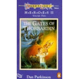 The Gates of Thorbardin: Dragonlance Heroes II Tri... by Parkinson, D. Paperback
