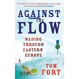 Against the Flow, Tom Fort