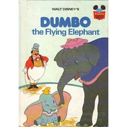 Dumbo the Flying Elephant (Disneys Wonderf... by Walt Disney Producti Paperback