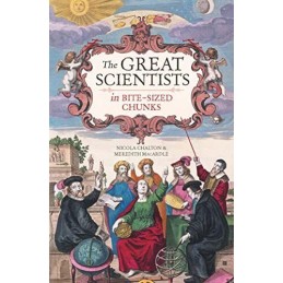 The Great Scientists in Bite-sized Chunks by Chalton, Nicola Book Fast