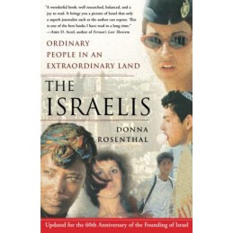 The Israelis: Ordinary People in an Extraordina... by Rosenthal, Donna Paperback