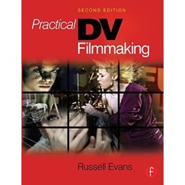 Practical DV Filmmaking by Evans, Russell Paperback Book