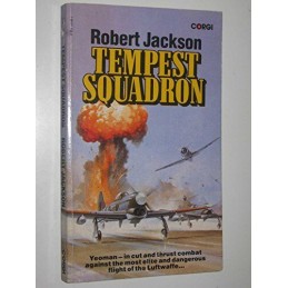 Tempest Squadron: Yeoman in the Battle of the Ar... by Jackson, Robert Paperback