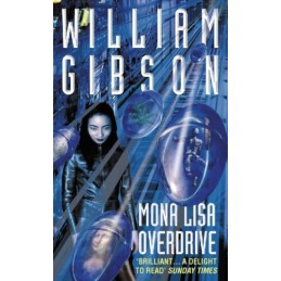 Mona Lisa Overdrive by Gibson, William Paperback Book