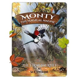 Monty The Magical Magpie by Sue Tweedie Book