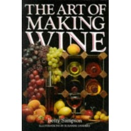 The Art of Making Wine by Sampson, Betty Paperback Book