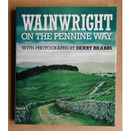 Wainwright on the Pennine Way by A. Wainwright Hardback Book