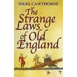 The Strange Laws Of Old England (Tom Thorne Nov... by Cawthorne, Nigel Paperback