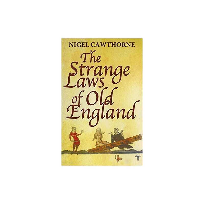 The Strange Laws Of Old England (Tom Thorne Nov... by Cawthorne, Nigel Paperback