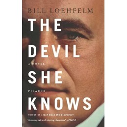 Devil She Knows (Maureen Coughlin) by Loehfelm, Bill Book
