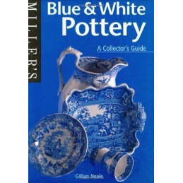 Blue and White Pottery: A Collectors Guide (Mill... by Neale, Gillian Paperback