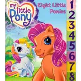 Eight Little Ponies (My Little Pony) Board book Book