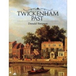 Twickenham Past by D.H. Simpson Hardback Book