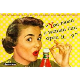 You Mean a Woman Can Open it?: The Womans Place in ...