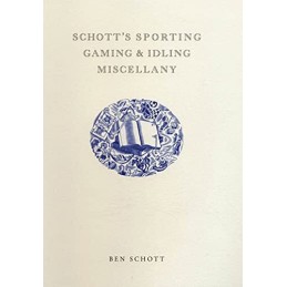Schotts Sporting, Gaming, & Idling Mis..., Schott, Ben