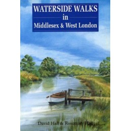 Waterside Walks in Middlesex and West London by Hall, Rosemary Paperback Book