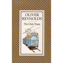 The Oslo Tram by Reynolds, Oliver Paperback Book